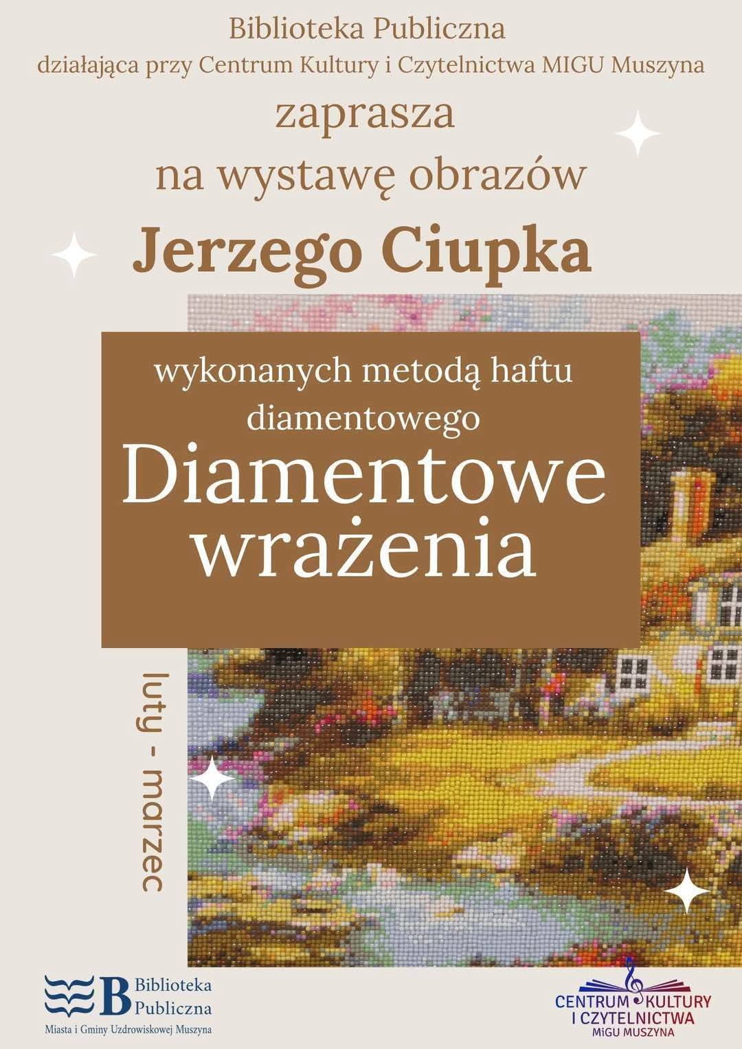 Wystawa obrazów Jerzego Ciupka