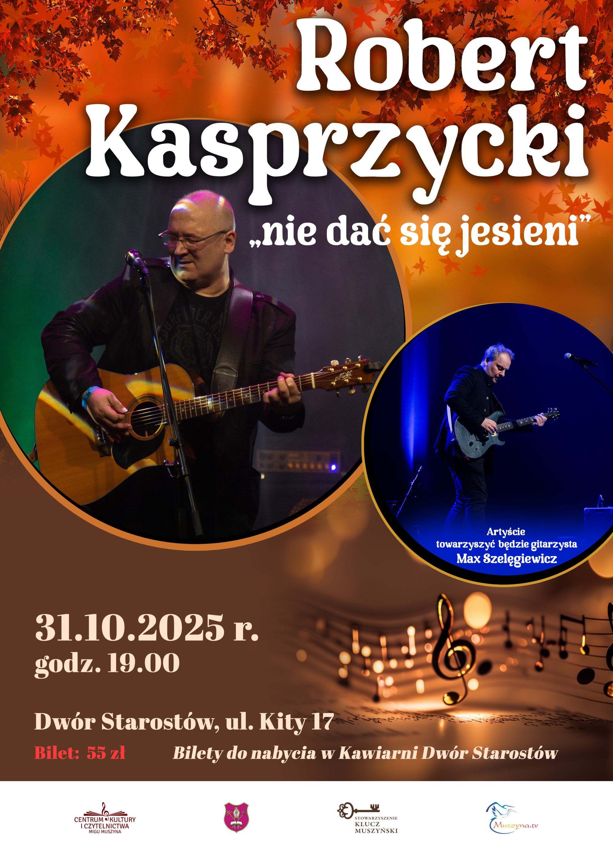 Koncert Roberta Kasprzyckiego - nie dać się jesieni