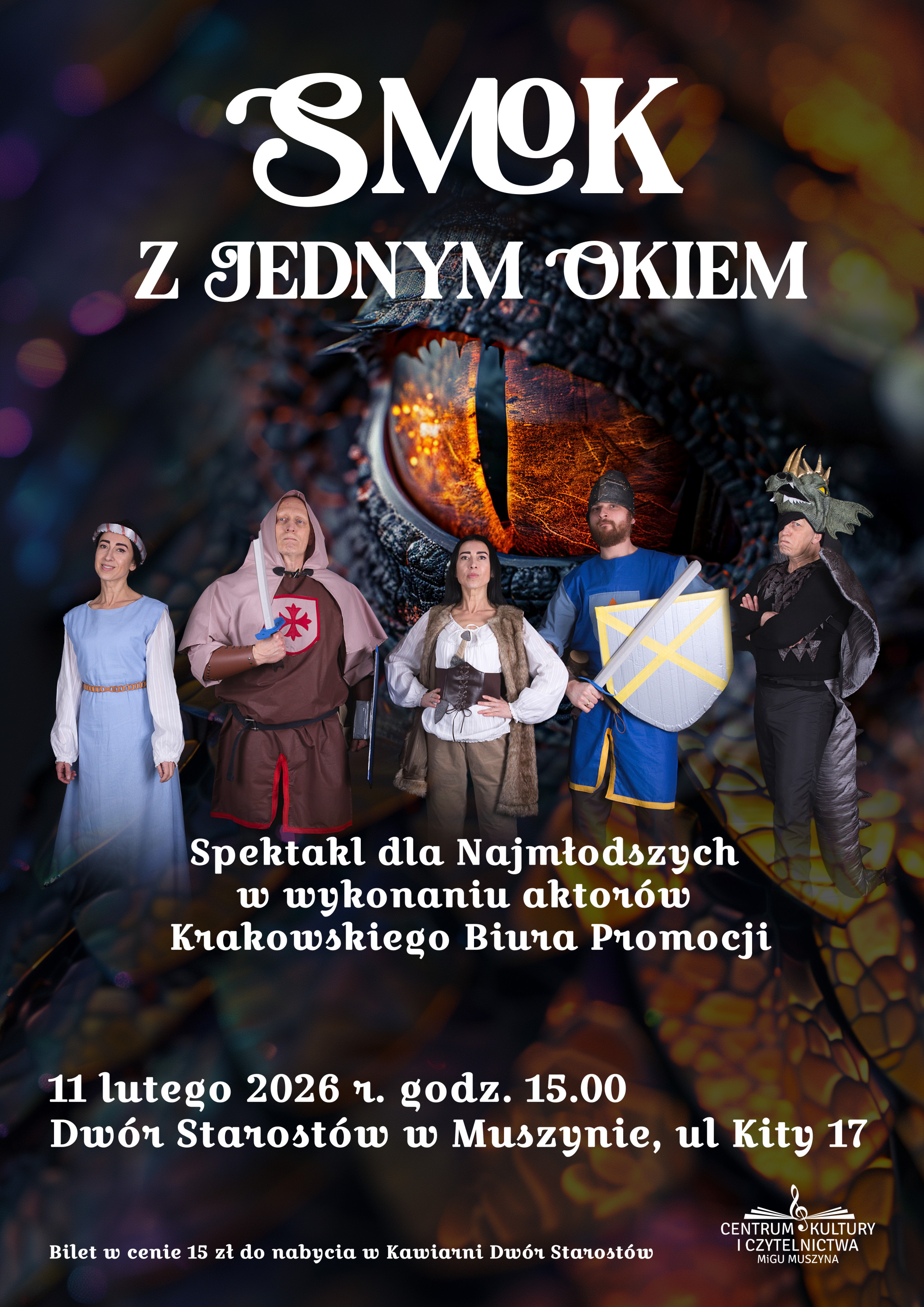 Smok z jednym okiem - spektakl dla najmłodszych