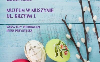 Warsztaty tworzenia ozdobnych pisanek