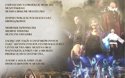 Projekcja musicalu - Mussina biskupie miasteczko
