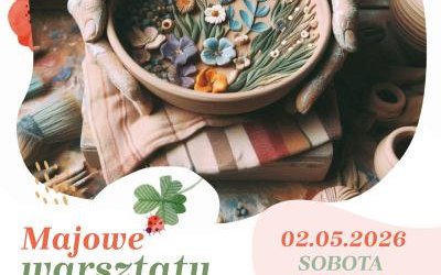 Majowe warsztaty ceramiczne