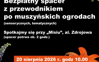 Bezpłatny spacer z przewodnikiem po muszyńskich ogrodach