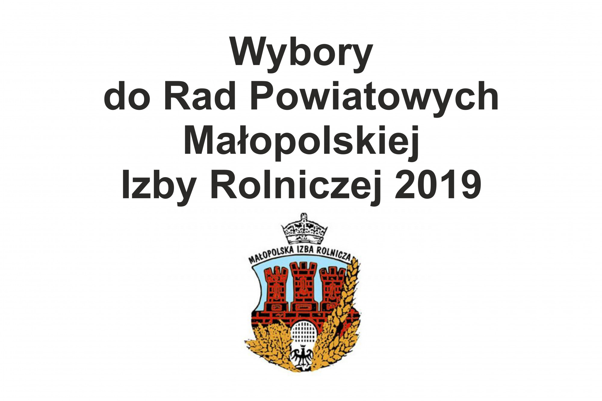 Wybory do Rad Powiatowych Małopolskiej Izby Rolniczej 2019