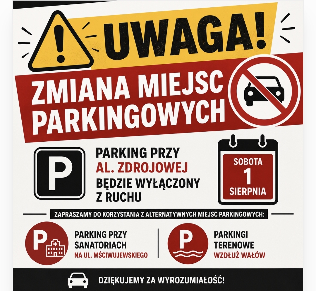 Sobota 1 sierpnia - zmiana lokalizacji parkingów.